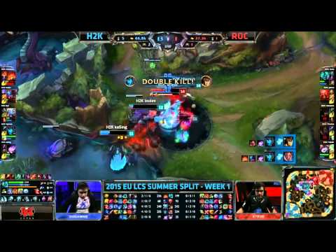 H2k vs ROC EU LCS Championship series Summer Split 2015 W1D1 H2K vs Roccar game highlights