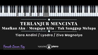 Download lagu Mengapa Kita / Maafkan Aku / Tak Sanggup Melupa - Tiara / Lyodra / Ziva (KARAOKE) Terlanjur Mencinta mp3