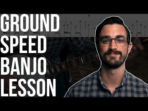 Ground Speed // Bluegrass Banjo Lesson
