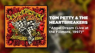 Tom Petty &amp; The Heartbreakers - Angel Dream (Live at the Fillmore, 1997) [Official Audio]