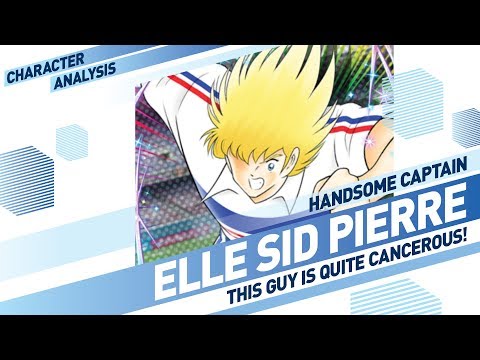 Character Analysis Pierre - Captain Tsubasa Dream Team [Dream Collection Sep 2019]