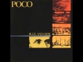 Poco - "Sometimes (We Are All We Got)" (1981)