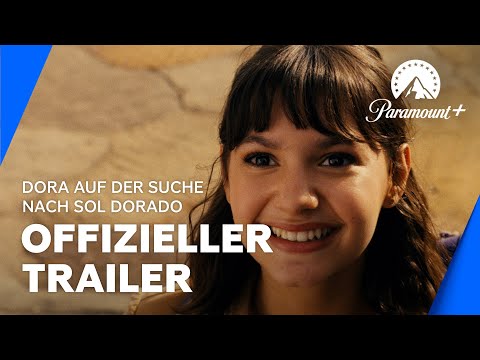 Trailer-Vorschau: Dora auf der Suche nach Sol Dorado