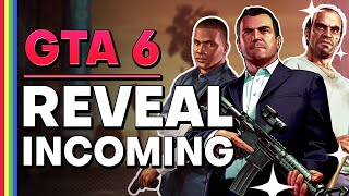 Grand Theft Auto 6 REVEAL IS COMING