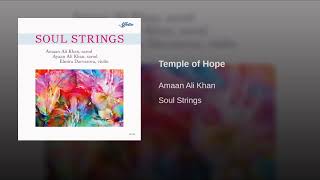 Temple of Hope - AMAAN &amp; AYAAN ALI BANGASH, ELMIRA DARVAROVA, TANMOY BOSE