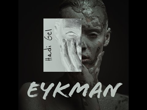 Eykman -  Hadi gel