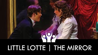 Little Lotte &amp; Mirror | The Phantom of the Opera (2023) | Ovation Theatre