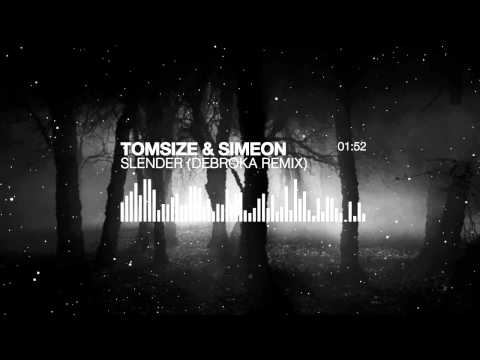 Tomsize & Simeon - Slender (Debroka Remix)