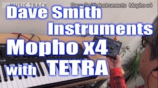 Video thumbnail for Dave Smith Instruments mopho X4 with TETRA Demo&Review [English Captions] by musictrackjp