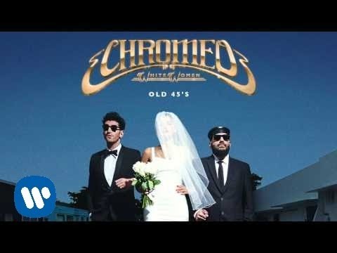 Chromeo - Old 45's [Official Audio]