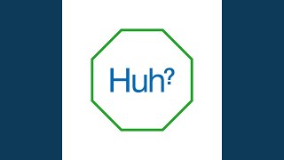 Huh? (Intro)