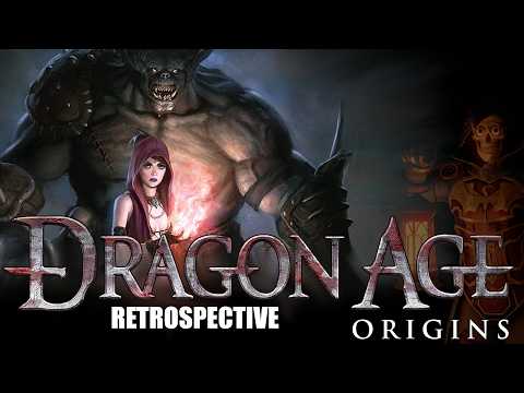 Dragon Age Origins Retrospective: When Bioware Ruled The World.