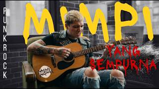 Download lagu Mimpi yang Sempurna - PETERPAN | Brutal Punk Rock Cover 🤘🔥 mp3
