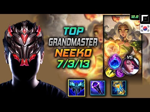 GrandMaster Neeko Top vs Fiora - 천상계 탑 니코 만년서리 유성 - LOL KR 12.8
