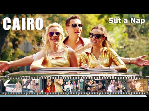 CAIRO - Süt a Nap (Official Music Video)