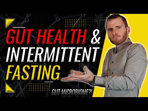 Gut Health and Intermittent Fasting | SUPERCHARGE Your GUT MICROBIOME!