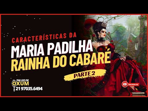 [CARACTERÍSTICAS] da Maria Padilha Rainha do Cabaré 👑