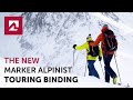 The new MARKER ALPINIST touring binding