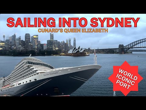 Thumbnail for Sailing into Sydney's iconic harbour | Queen Elizabeth Cruise Ship | Overseas Passenger Terminal