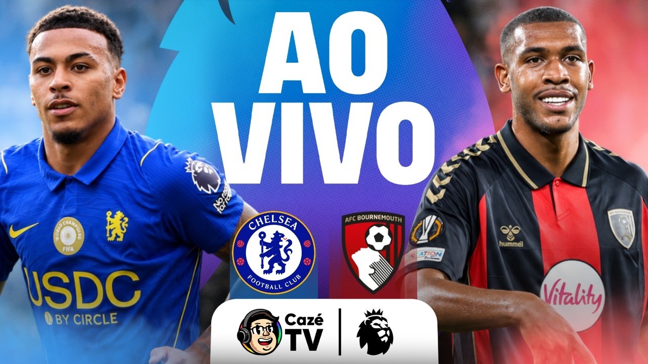 AO VIVO: CHELSEA X BORNEMOUTH | PREMIER LEAGUE 26/27 | 6ª RODADA