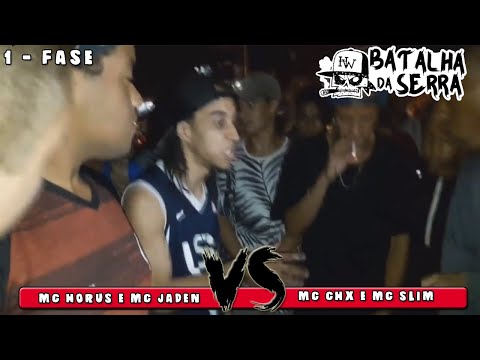 MC JADEN E MC HORUS VS SLIM E CHX - 1º FASE - 19º Batalha da Serra - Nova Friburgo 2019