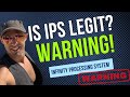 IPS Scam  - Is Infinity Processing System Legit