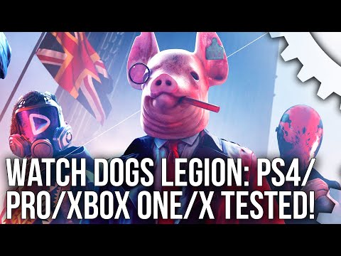 Watch Dogs Legion: PS4/ Pro/ Xbox One/ One X Tested - Should You Wait For Next-Gen?