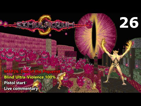Doom II: Simulacrum - MAP26: Den of the Piquerist - Blind Ultra-Violence 100%