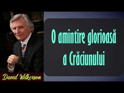 David Wilkerson - O amintire glorioasă a Crăciunului