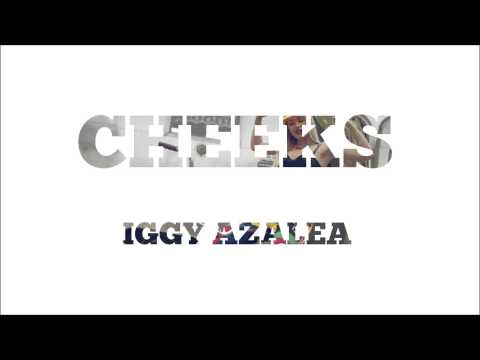 Iggy Azalea - Cheeks (Audio)