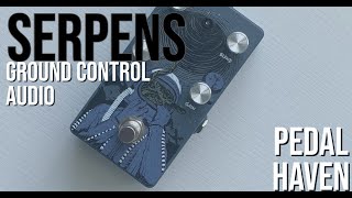 Video thumbnail for Serpens | Ground Control Audio | Demo by Pedal Haven