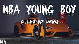 NBA Young Boy - Kill My Dawg | Official Music Video