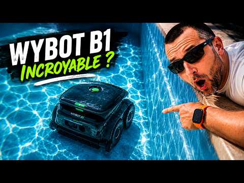 ? TEST WYBOT B1 : Le Robot de Piscine Sans Fil qui va remplacer votre épuisette ?
