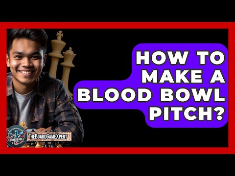 How To Make A Blood Bowl Pitch? - The Board Game Xpert