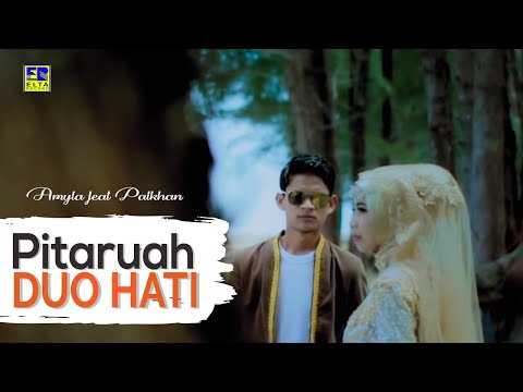 Amyla Feat Pal Khan - PITARUAH DUO HATI [Official Music Video] Lagu Minang Terbaru 2019