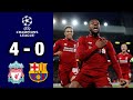 Liverpool vs Barcelona (4-0) | Extended Highlights and Goals - UCL 2019