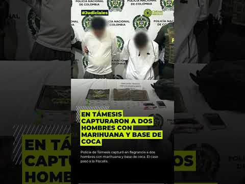 En Támesis capturaron a dos hombres con ma/*rihua-*/na y base de co/*-ca