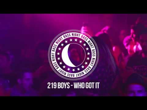 219 Boys - Who Got It