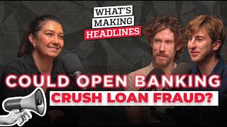 What’s Making Headlines – Can open banking be the fix for mortgage fraud?