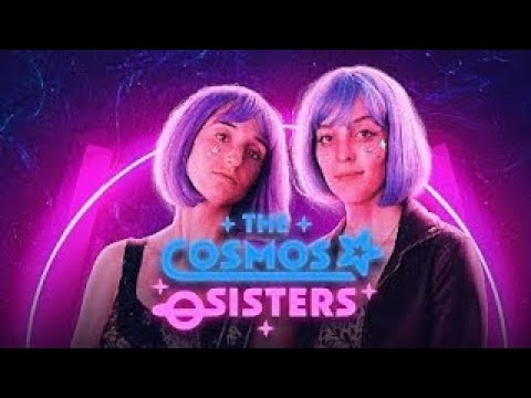 The Cosmos Sisters (2022) | Official Trailer
