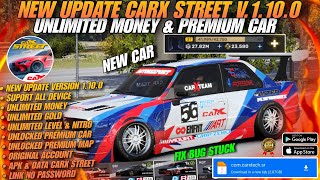 Update!! Carx Street MOD APK v.1.10.0 Gameplay - Unlimited Money, Gold, Premium Car & Anti Ban 2025