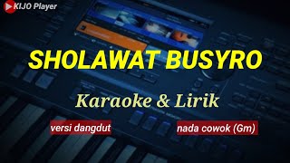 Download lagu SHOLAWAT BUSYRO - Karaoke nada cowok(Gm) mp3 Download lagu SHOLAWAT BUSYRO - Karaoke nada cowok(Gm) mp3