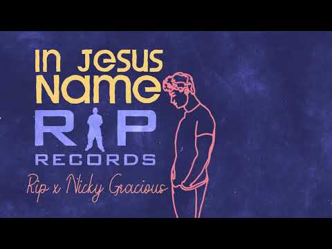 Rip x Nicky Gracious - "In Jesus Name" (Lyric Video) [Katy Nichole Rap Remake]