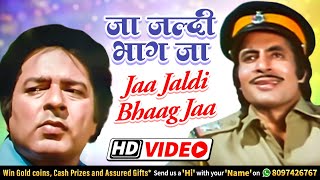 Jaa Jaldi Bhaag Jaa Song  Desh Premee (1982)  Amit