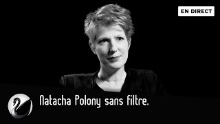 Natacha Polony sans filtre