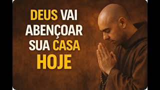 “Essa Oração Vai Abençoar Sua Casa e Transformar Seu Dia!” | Frei Gilson