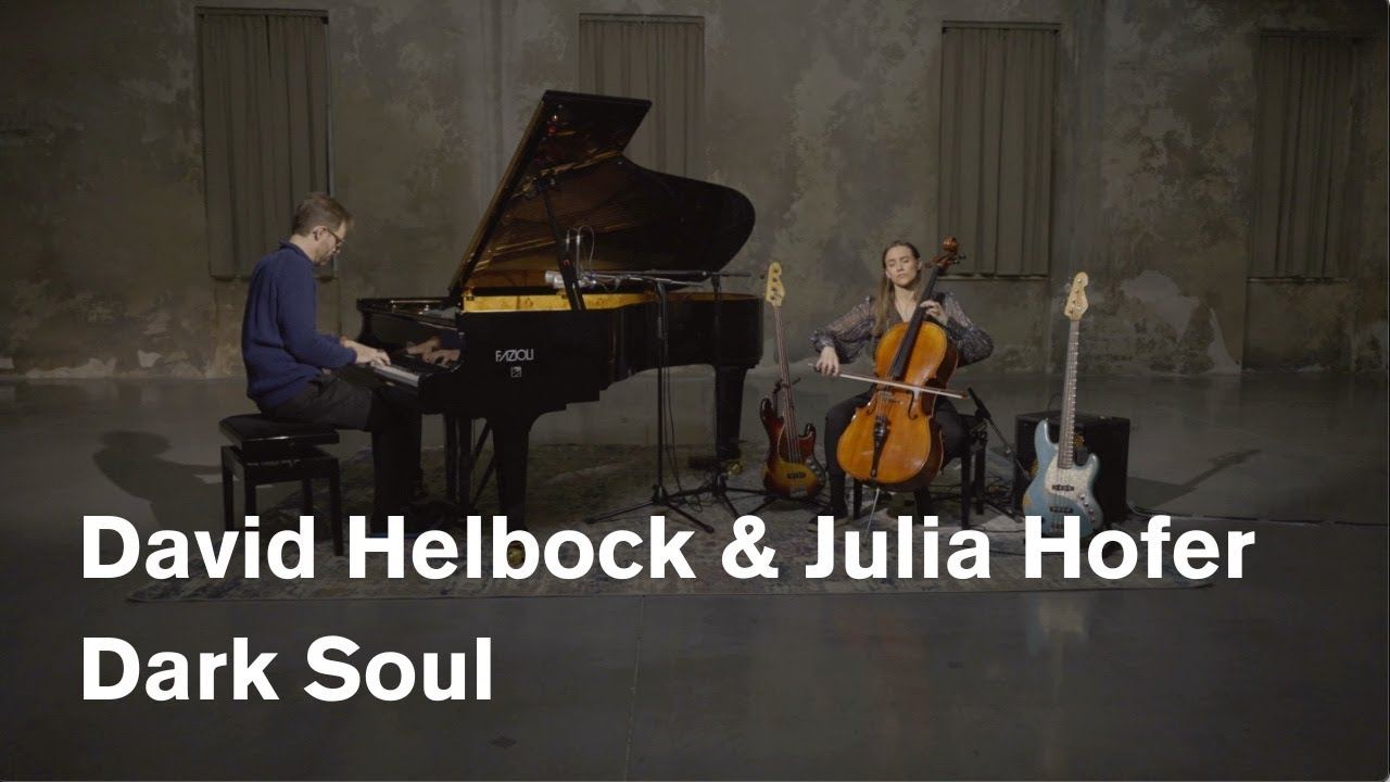David Helbock & Julia Hofer - Dark Soul I Live from Reaktor
