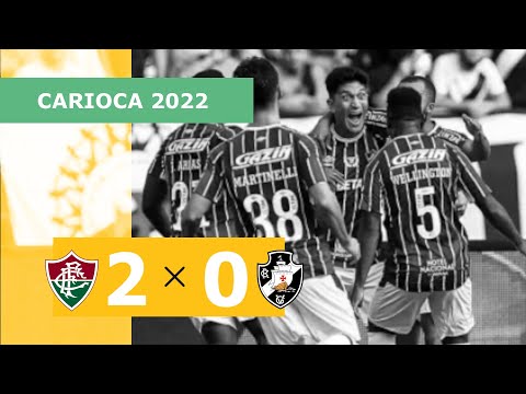 Fluminense 2 x 0 Vasco - Gols - 26/02 - Campeonato Carioca 2022
