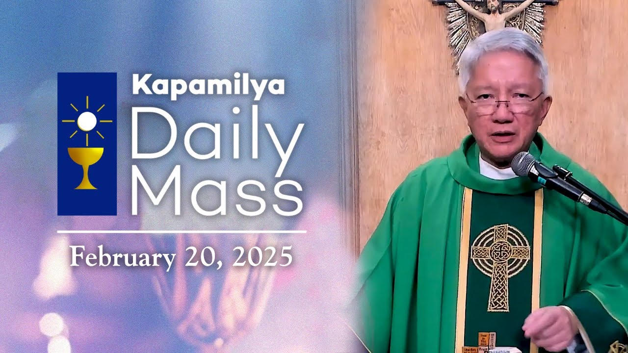 February 20, 2025 | Who Is Jesus To Us? | 𝐊𝐚𝐩𝐚𝐦𝐢𝐥𝐲𝐚 𝐃𝐚𝐢𝐥𝐲 𝐌𝐚𝐬𝐬