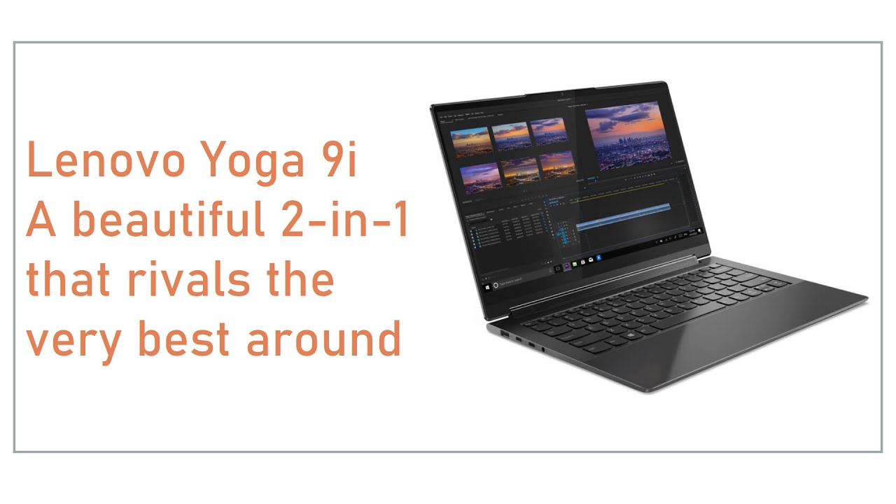 Lenovo Yoga 9i - Full Review | 11th Gen Core i7 & 16GB RAM